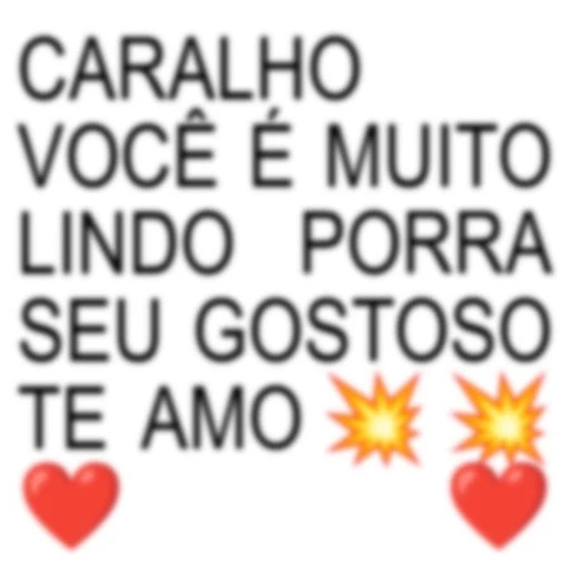 Figurinha: Você é muito lindo
