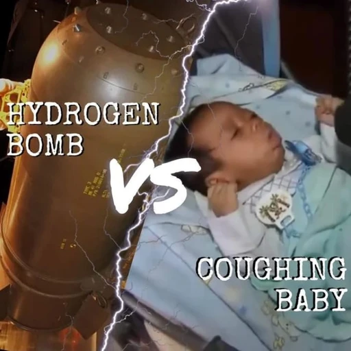 Figurinha: Hydrogen Bomb vs Coughing Baby