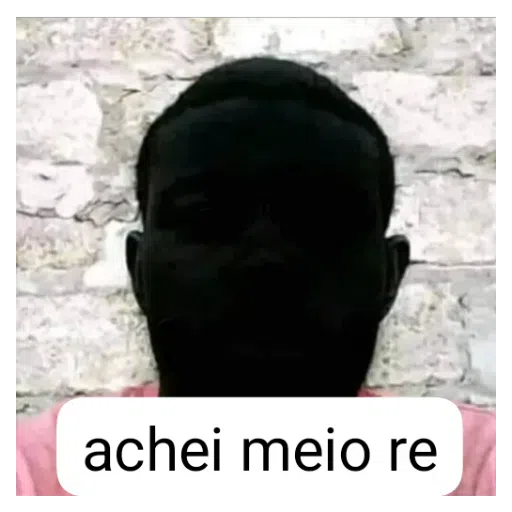 Figurinha: Achei meio re