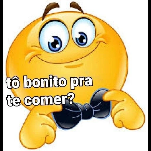 Figurinha: Tô bonito pra te comer?