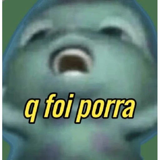 Figurinha: Q foi porra