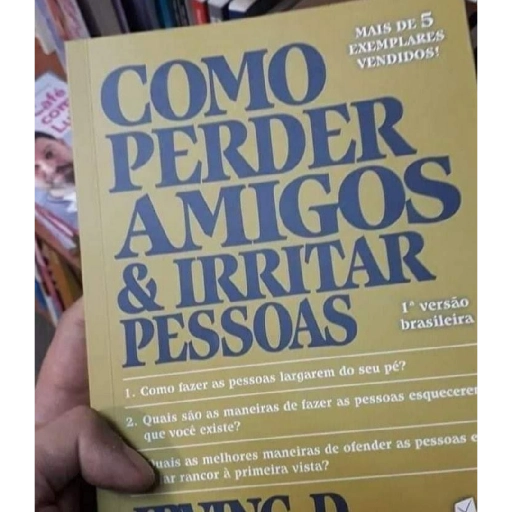 Figurinha: Como Perder Amigos & Irritar Pessoas