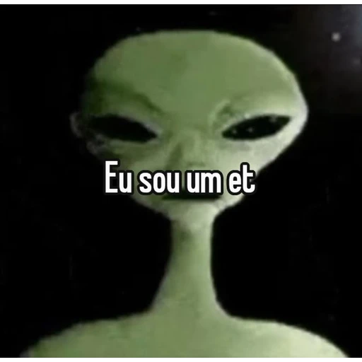 Figurinha: Eu sou um et