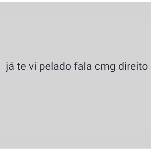 Figurinha: Já te vi pelado