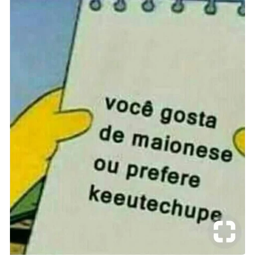 Figurinha: Você gosta de maionese?