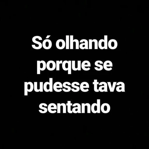 Figurinha: Só olhando porque se pudesse