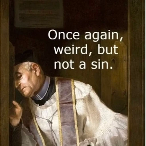 Figurinha: Weird, but not a sin