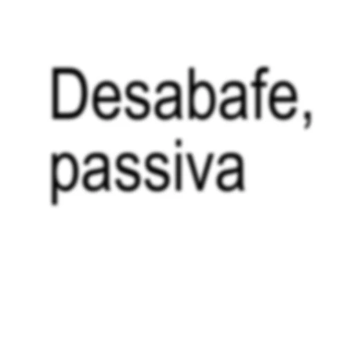 Figurinha: Desabafe, passiva