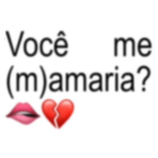 Figurinha: Você me (m)amaria?