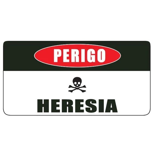 Figurinha: Perigo Heresia