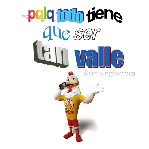 Figurinha: Pq todo tem que ser tão valle
