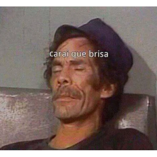 Figurinha: Seu Madruga: Carai que brisa